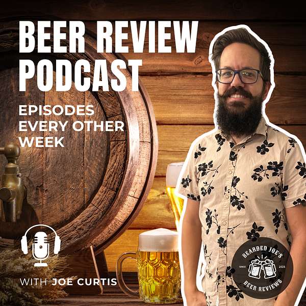 Bearded Joe's Beer Reviews Podcast Artwork Image