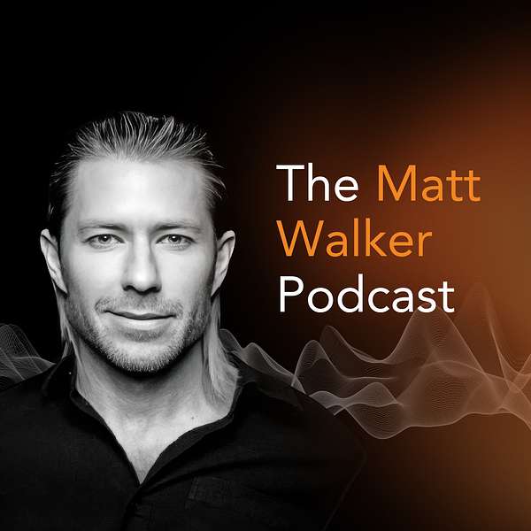 The Matt Walker Podcast Podcast Artwork Image