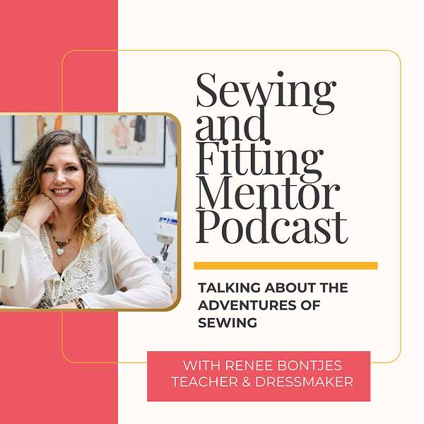 Sewing and Fitting Mentor Podcast Podcast Artwork Image