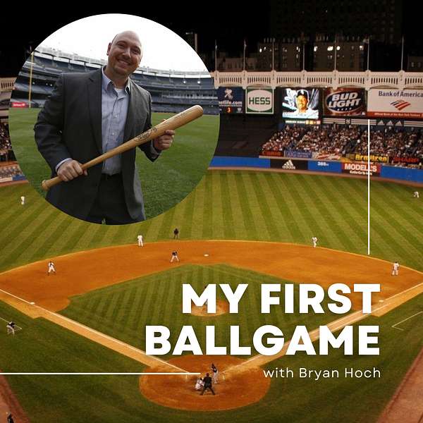 My First Ballgame with Bryan Hoch Podcast Artwork Image