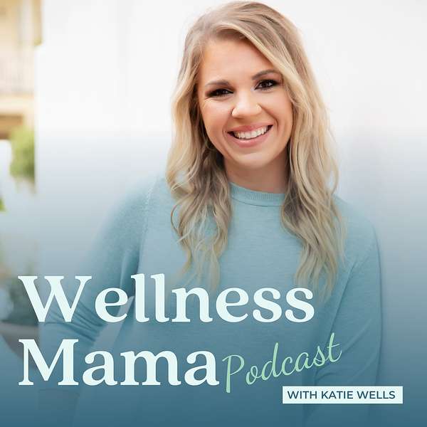 The Wellness Mama Podcast Podcast Artwork Image