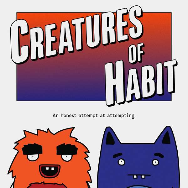 Creatures of Habit Podcast Artwork Image