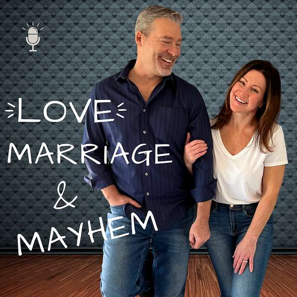 Love, Marriage & Mayhem Podcast Artwork Image
