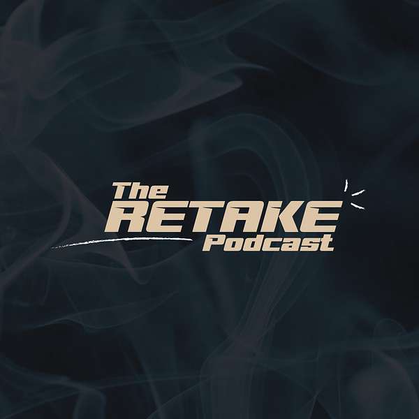 The Retake Podcast Podcast Artwork Image