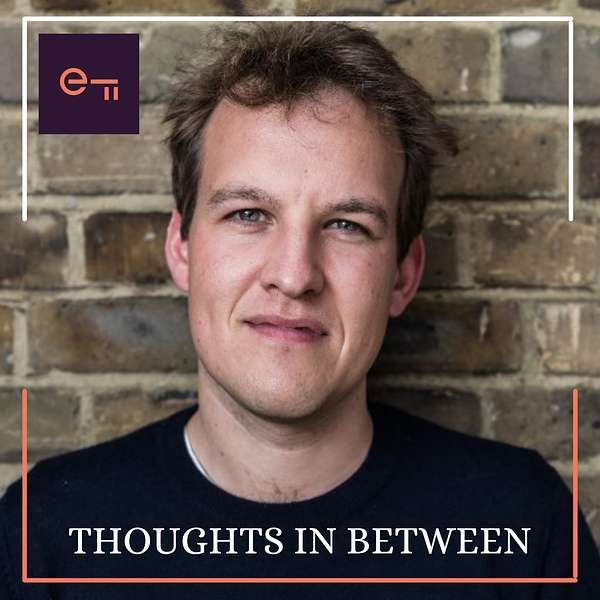Thoughts in Between: exploring how technology collides with politics, culture and society Podcast Artwork Image