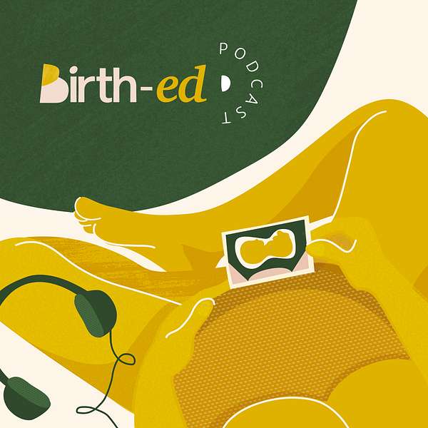 The birth-ed podcast Podcast Artwork Image