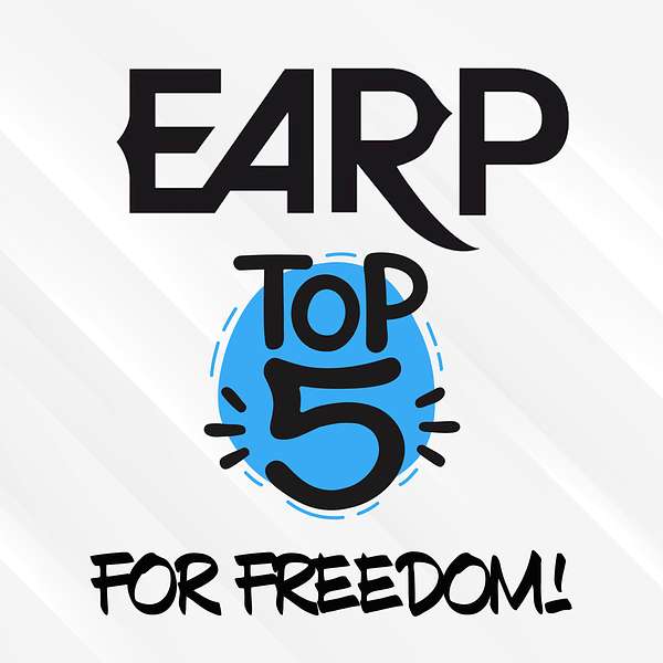 Earp Top 5 For Freedom! Podcast Artwork Image