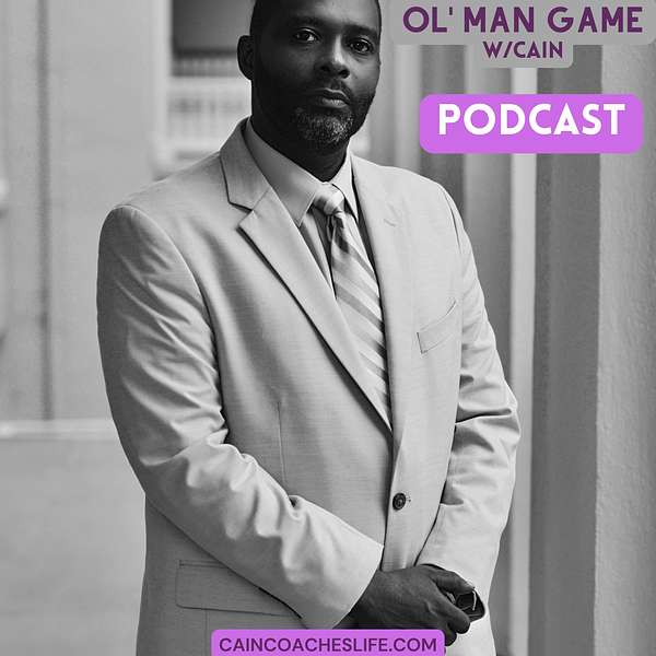 Ol' Man Game w/Cain Podcast Artwork Image