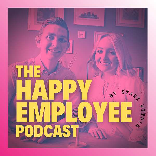 The Happy Employee Podcast Podcast Artwork Image