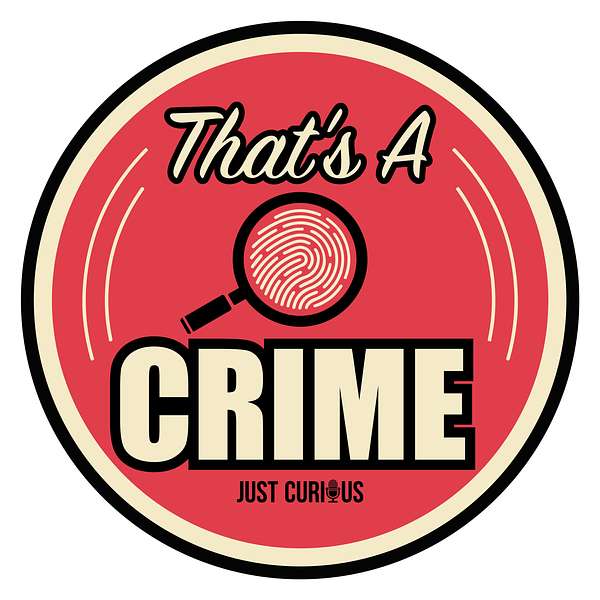 That's A Crime Podcast Artwork Image