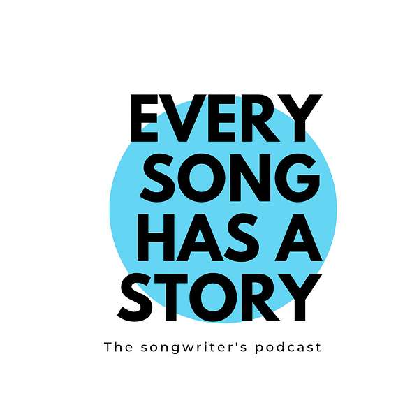Every Song has a Story Podcast Artwork Image