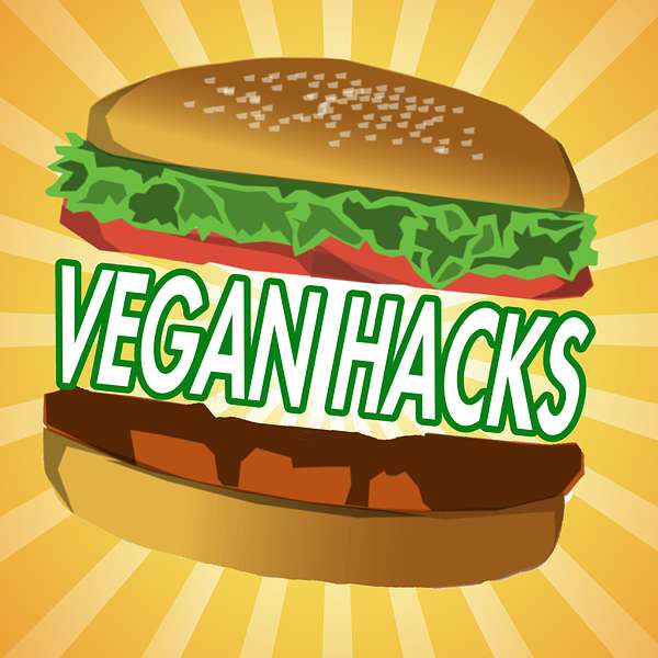 Vegan Hacks Podcast Artwork Image