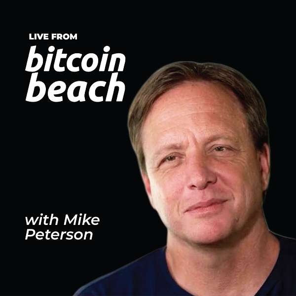 Bitcoiners - Live From Bitcoin Beach Podcast Artwork Image