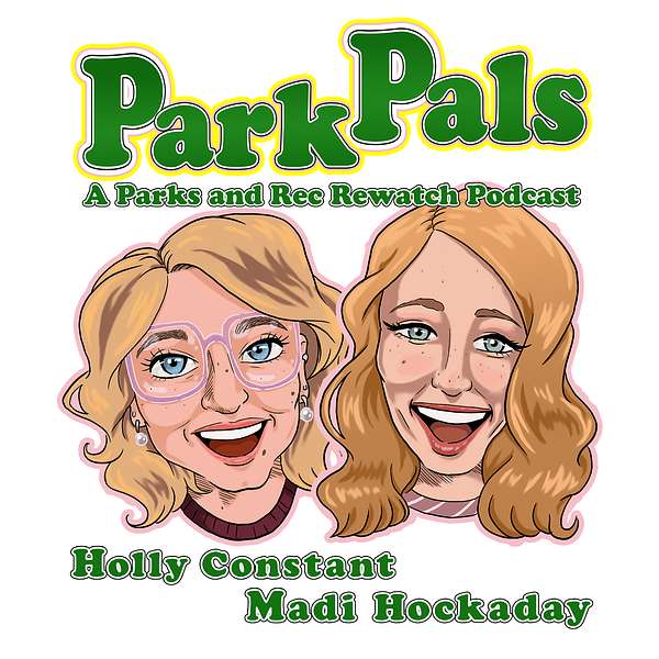 Park Pals: A Parks and Recreation Podcast  Podcast Artwork Image