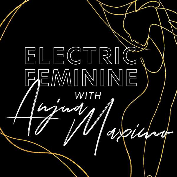 The Electric Feminine Podcast Artwork Image