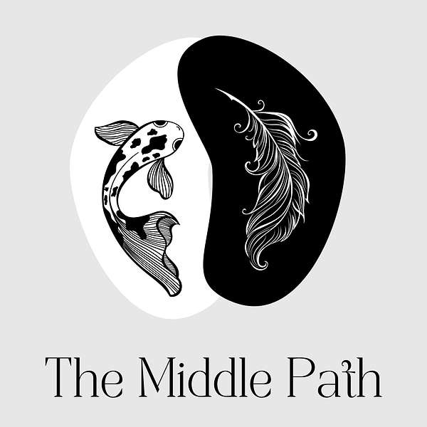 The Middle Path: Spirituality after Religion Podcast Artwork Image