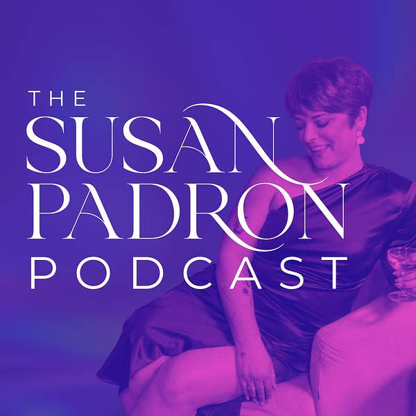 The Susan Padron Podcast Podcast Artwork Image