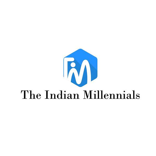 The Indian Millennials Podcast Podcast Artwork Image