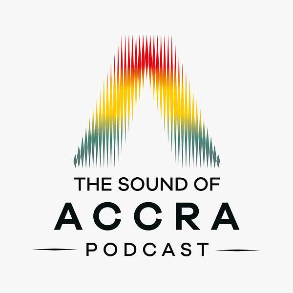 The Sound of Accra Podcast Podcast Artwork Image
