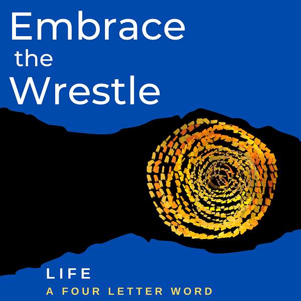 Embrace the Wrestle  Podcast Artwork Image