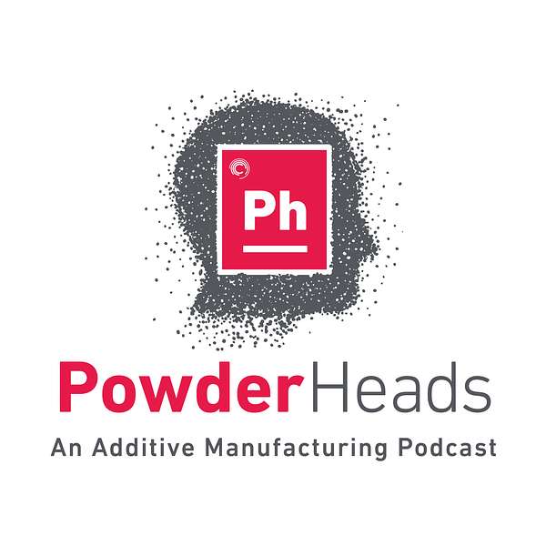 PowderHeads presented by Carpenter Additive Podcast Artwork Image