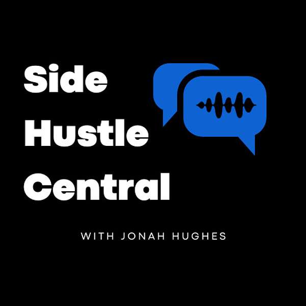 Side Hustle Central Podcast Artwork Image