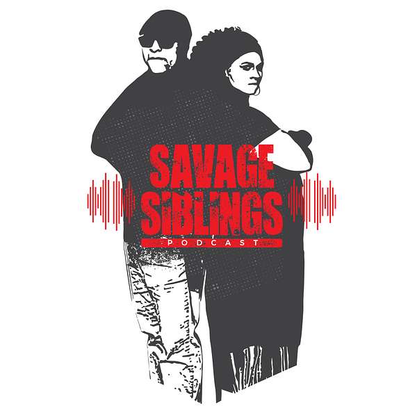 The Savage Siblings Podcast Podcast Artwork Image
