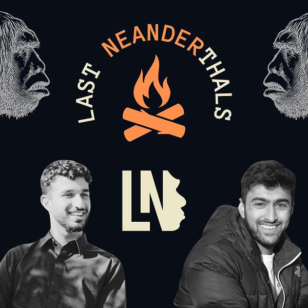 Last Neanderthals Podcast Podcast Artwork Image