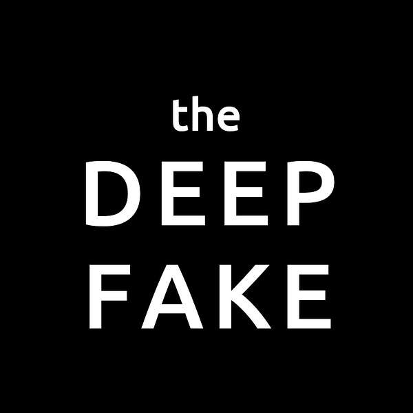 the Deepfake Podcast Artwork Image