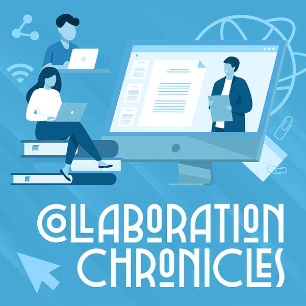 Collaboration Chronicles Podcast Artwork Image