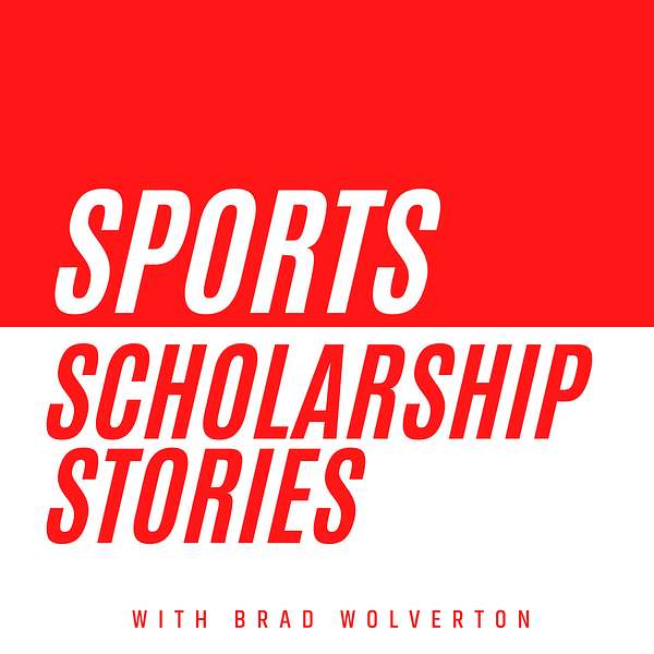 Sports Scholarship Stories Podcast Artwork Image