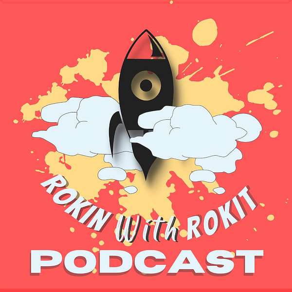 Rokin with Rokit Podcast Artwork Image