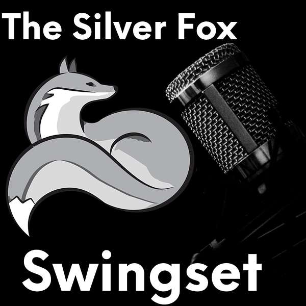 The Silver Fox Swingset Podcast Artwork Image