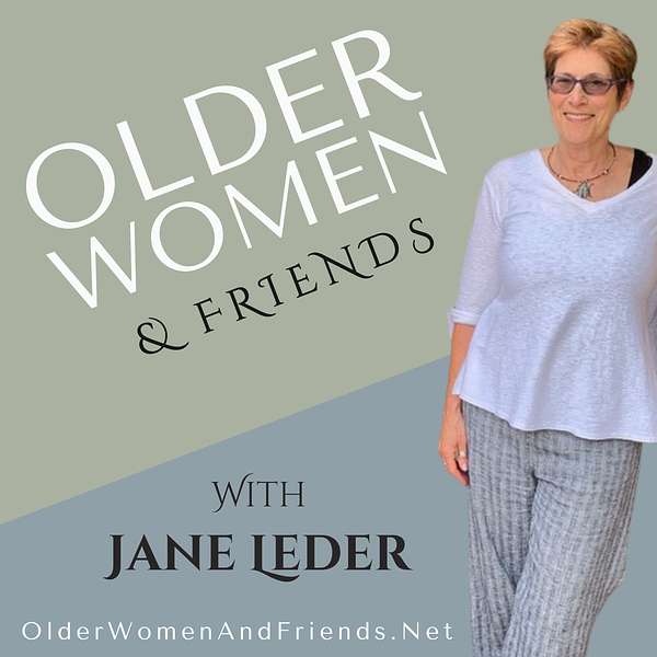 Older Women & Friends Podcast Artwork Image