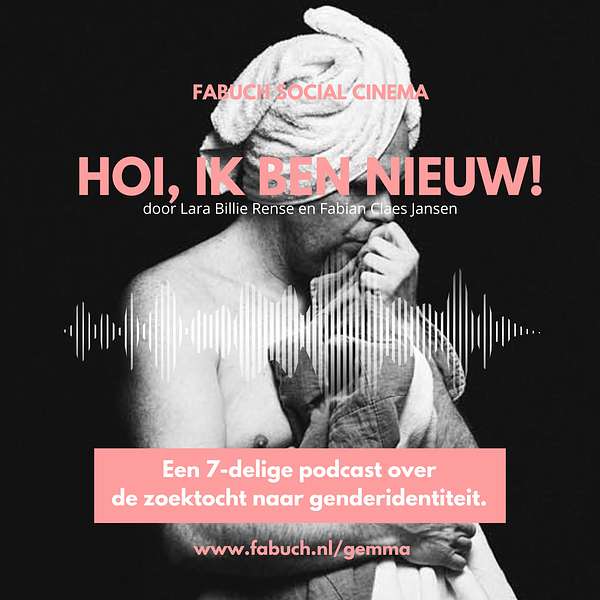 Fabuch Social Cinema - HOI, IK BEN NIEUW! Podcast Artwork Image