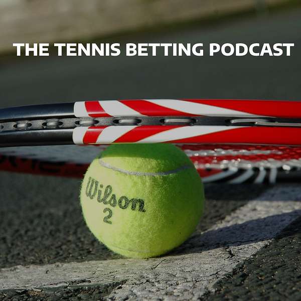 The Tennis Betting Podcast Podcast Artwork Image