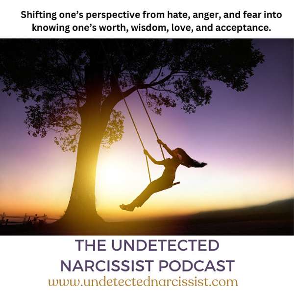 The Undetected Narcissist Podcast Podcast Artwork Image