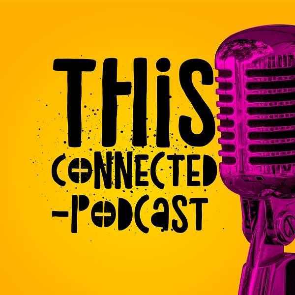 This Connected Podcast Podcast Artwork Image