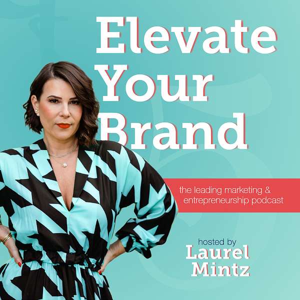 Elevate Your Brand Podcast Artwork Image