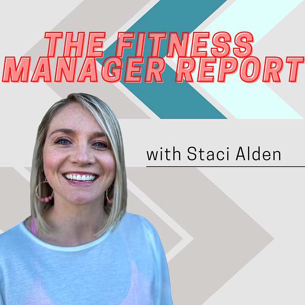 The Fitness Manger's Report Podcast Artwork Image