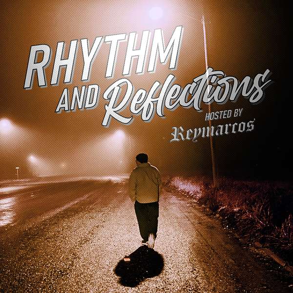 Rhythm and Reflections Podcast Artwork Image
