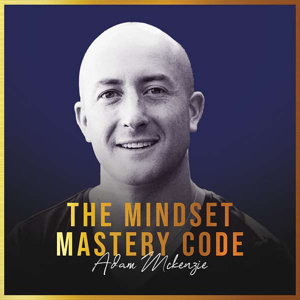The Mindset Mastery Code Podcast Artwork Image