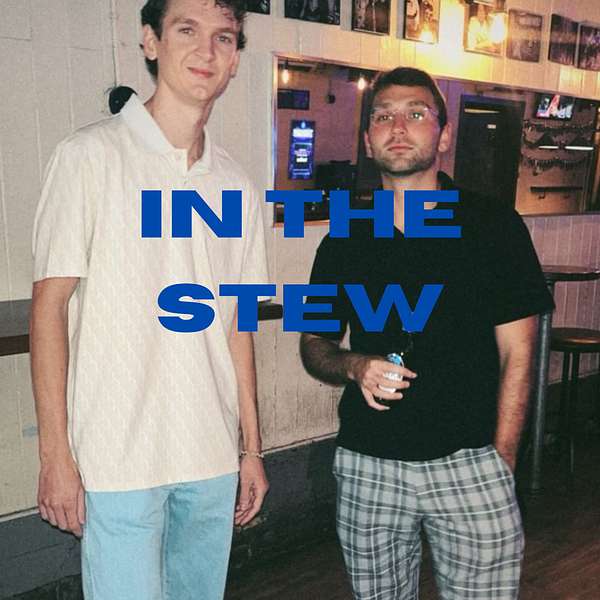 In The Stew Podcast Artwork Image