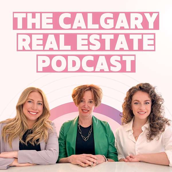 The Calgary Real Estate Podcast Podcast Artwork Image