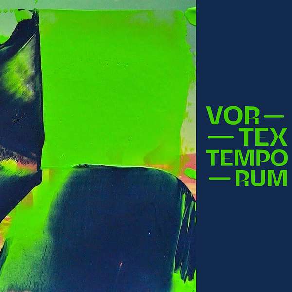 Vortex Temporum Podcast Artwork Image
