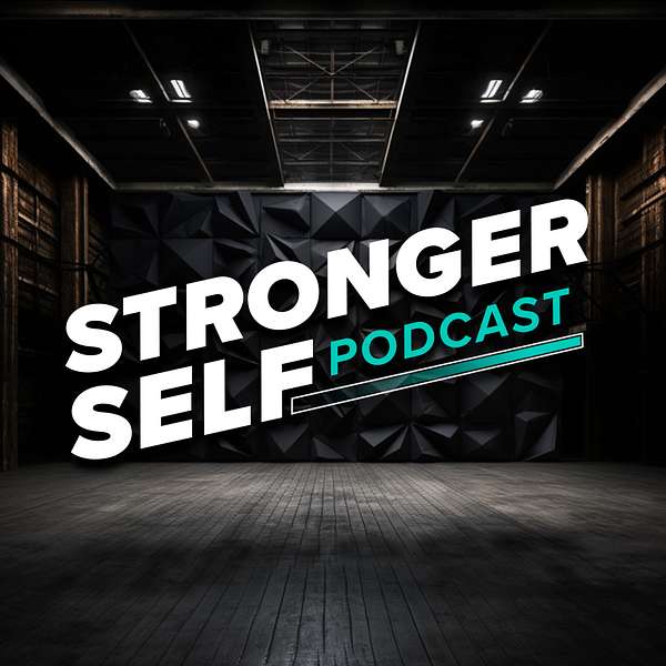 The Stronger Self Podcast Podcast Artwork Image