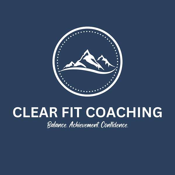 Clear Fit Coaching Podcast Artwork Image