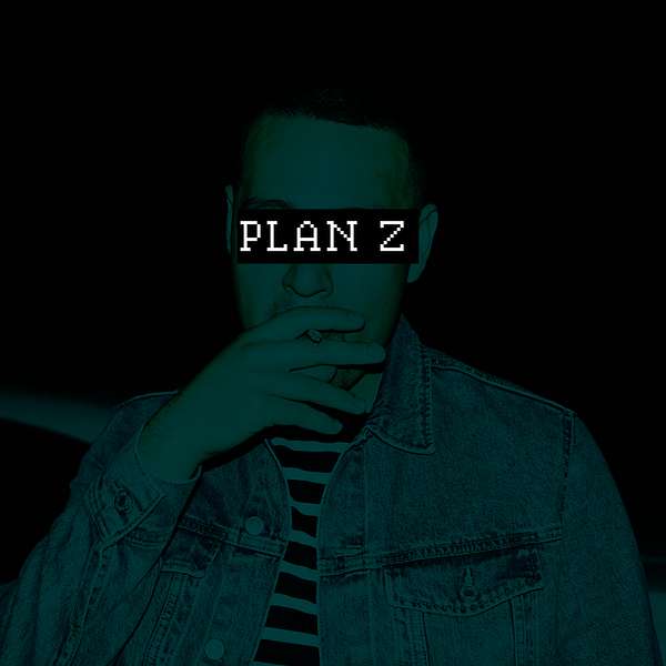 Plan Z Podcast Artwork Image