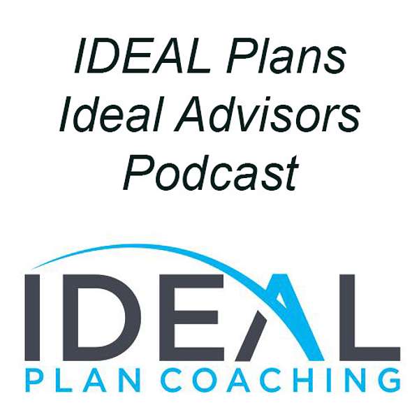 IDEAL Plans Ideal Advisors Podcast Artwork Image
