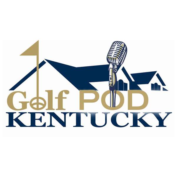Golf Pod Kentucky Podcast Artwork Image